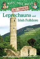 Koboldok és az ír folklór: Merlin-feladat #15: Kobold a késő télben: A kobold a késő télben - Leprechauns and Irish Folklore: A Nonfiction Companion to Magic Tree House Merlin Mission #15: Leprechaun in Late Winter