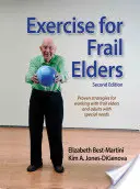 Gyakorlat törékeny idősek számára - Exercise for Frail Elders