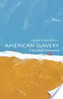 Amerikai rabszolgaság: A Very Short Introduction - American Slavery: A Very Short Introduction