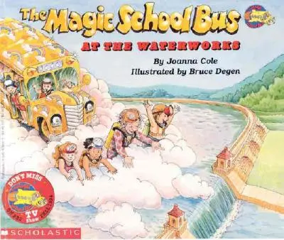 A varázslóiskolai busz a vízműveknél - The Magic School Bus at the Waterworks