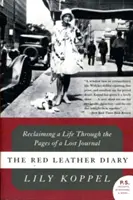 A vörös bőr naplója: Egy élet visszaszerzése egy elveszett napló lapjain keresztül - The Red Leather Diary: Reclaiming a Life Through the Pages of a Lost Journal