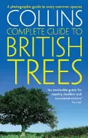 Brit fák - Fényképes útmutató minden gyakori fajhoz - British Trees - A Photographic Guide to Every Common Species