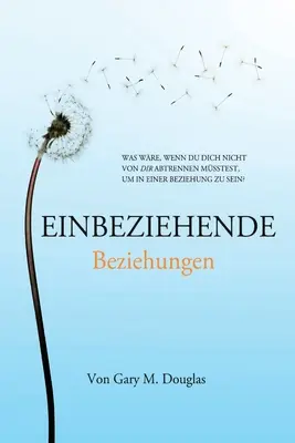 Einbeziehende Beziehungen (német) - Einbeziehende Beziehungen (German)