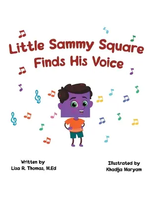 A kis Sammy Square megtalálja a hangját - Little Sammy Square Finds His Voice