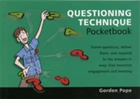 Questioning Technique Pocketbook - Kérdezéstechnika zsebkönyv - Kérdezéstechnika zsebkönyv - Questioning Technique Pocketbook - Questioning Technique Pocketbook