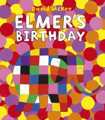 Elmer születésnapja - Elmer's Birthday