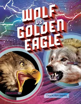 Farkas vs. aranysas - Wolf vs. Golden Eagle