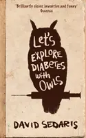 Fedezzük fel a cukorbetegséget baglyokkal - Let's Explore Diabetes With Owls