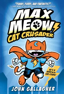 Max Meow 1: Macskakeresztes - Max Meow 1: Cat Crusader