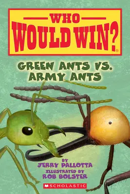 Zöld hangyák vs. Katonai hangyák (Ki nyerne?), 21 - Green Ants vs. Army Ants (Who Would Win?), 21