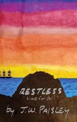 Nyughatatlan: Vitorlázás ideje - Restless: time for sail