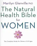 Természetes egészségügyi Biblia nőknek - Natural Health Bible for Women