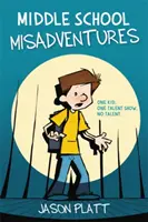 Középiskolai kalandok - Middle School Misadventures