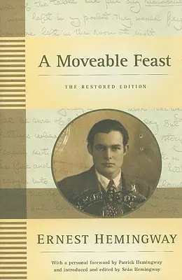 Egy mozdítható lakoma: A felújított kiadás - A Moveable Feast: The Restored Edition