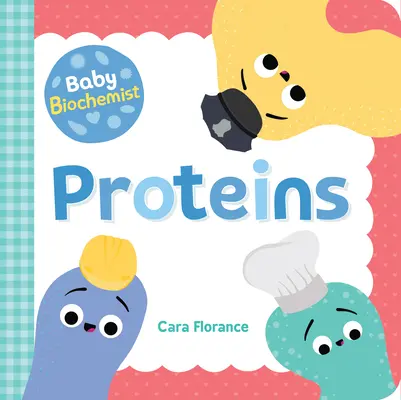 Baby Biochemist: Fehérjék - Baby Biochemist: Proteins