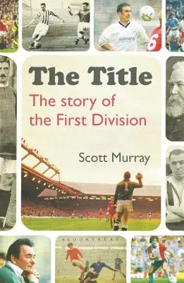 A cím: Az első hadosztály története - The Title: The Story of the First Division