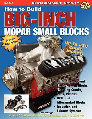 Hogyan építsünk nagyméretű Mopar Small Blockokat? - How to Build Big-Inch Mopar Small Blocks