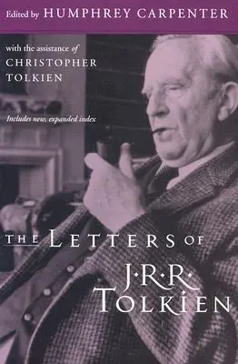 J.R.R. Tolkien levelei - The Letters of J.R.R. Tolkien