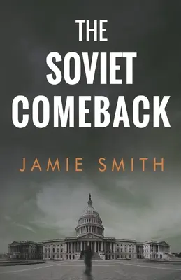 A szovjet visszatérés - The Soviet Comeback