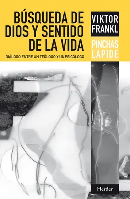 Busqueda de Dios Y Sentido de la Vida (Az Isten keresése és az élet érzése) - Busqueda de Dios Y Sentido de la Vida