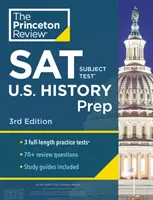 Princeton Review SAT Subject Test U.S. History Prep, 3rd Edition: Stratégiák és technikák: 3 gyakorlati teszt + Tartalmi áttekintés + Stratégiák és technikák - Princeton Review SAT Subject Test U.S. History Prep, 3rd Edition: 3 Practice Tests + Content Review + Strategies & Techniques