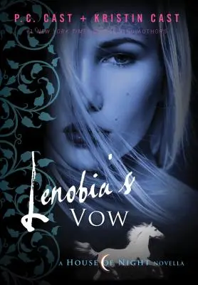 Lenobia esküje - Lenobia's Vow