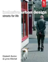 Inkluzív várostervezés: Utcák az életért - Inclusive Urban Design: Streets For Life