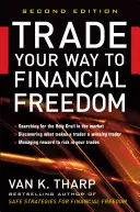 Kereskedj a pénzügyi szabadság felé vezető úton - Trade Your Way to Financial Freedom