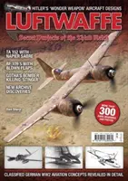 A Luftwaffe titkos projektjei a Harmadik Birodalomban - Luftwaffe Secret Projects of the Third Reich