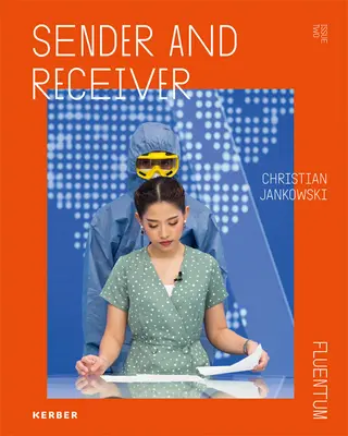 Christian Jankowski: Küldő és fogadó - Christian Jankowski: Sender and Receiver