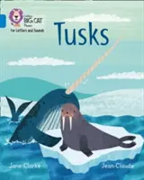 Tusks - 04-es zenekar/Kék - Tusks - Band 04/Blue