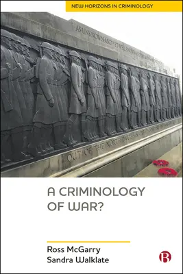 A háború kriminológiája? - A Criminology of War?