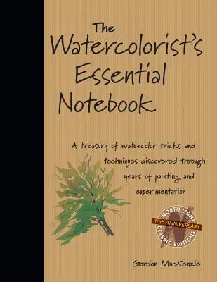 Az akvarellista alapvető jegyzetfüzete - The Watercolorist's Essential Notebook