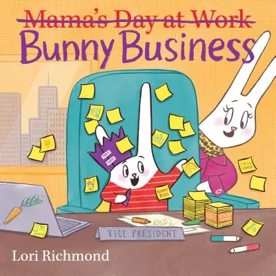 Nyuszi-biznisz (Mama napja a munkahelyen) - Bunny Business (Mama's Day at Work)