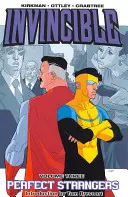 Legyőzhetetlen 3. kötet: Tökéletes idegenek - Invincible Volume 3: Perfect Strangers