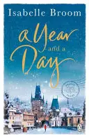 Egy év és egy nap - A szerelem és az újrakezdés felejthetetlen története, amely tökéletes a téli összebújáshoz. - Year and a Day - The unforgettable story of love and new beginnings, perfect to curl up with this winter