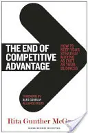 A versenyelőny vége: Hogyan tartsa a stratégiáját olyan gyorsan mozgásban, mint a vállalkozását? - The End of Competitive Advantage: How to Keep Your Strategy Moving as Fast as Your Business