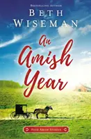 Egy amis év: Négy amish történet - An Amish Year: Four Amish Stories