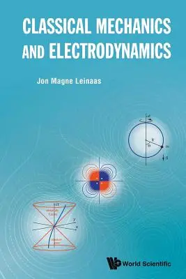 Klasszikus mechanika és elektrodinamika - Classical Mechanics and Electrodynamics