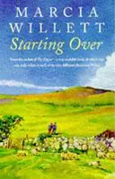 Starting Over - Szívmelengető regény családi kötelékekről és barátságról - Starting Over - A heart-warming novel of family ties and friendship