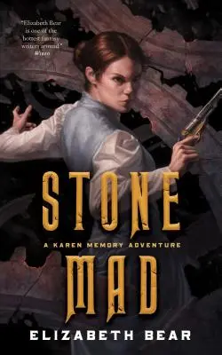 Stone Mad: A Karen Memory Adventure