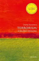 Terrorizmus: A Very Short Introduction - Terrorism: A Very Short Introduction