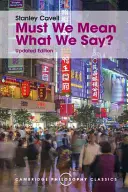 Muszáj komolyan gondolnunk, amit mondunk? A Book of Essays - Must We Mean What We Say?: A Book of Essays