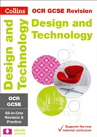 Collins GCSE Revision and Practice: Új tanterv - OCR GCSE Design & Technology All-In-One Revision and Practice (OCR GCSE Design & Technology All-In-One Revision and Practice) - Collins GCSE Revision and Practice: New Curriculum - OCR GCSE Design & Technology All-In-One Revision and Practice