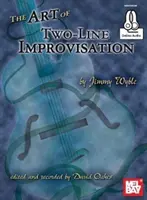 A kétsoros improvizáció művészete könyv - Online hanganyaggal - Art of Two-Line Improvisation Book - With Online Audio