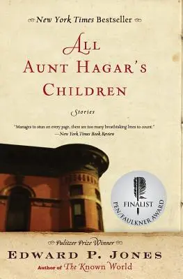 Hagar néni összes gyermeke: Történetek - All Aunt Hagar's Children: Stories