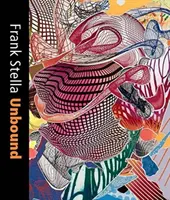 Frank Stella Unbound: Stella Stella: Irodalom és grafika - Frank Stella Unbound: Literature and Printmaking