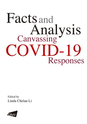 Tények és elemzések: A Covid-19 válaszok felmérése - Facts and Analysis: Canvassing Covid-19 Responses