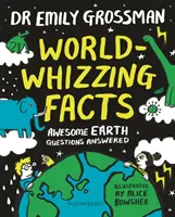 Világrengető tények - Félelmetes földi kérdések megválaszolva - World-whizzing Facts - Awesome Earth Questions Answered