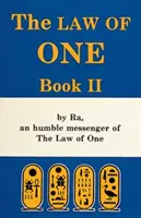 Az Egy Törvénye, II. könyv - The Law of One, Book II